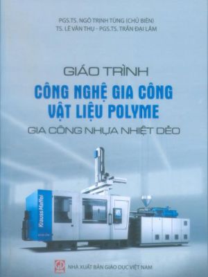 Công nghệ gia công vật liệu polyme