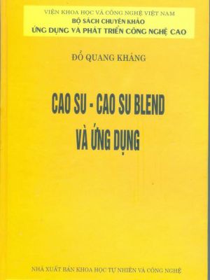 Cao su - Cao su blend và ứng dụng