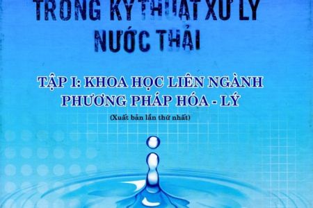 Hệ thống tổ hợp tương hỗ trong ký thuật xử lý nước thải - Tập I